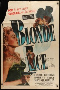 1p105 BLONDE ICE 1sh '48 sexy blonde savage bad girl Leslie Brooks, loved & cheated!