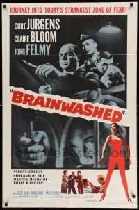 1p126 BRAINWASHED 1sh '61 Curt Jurgens, Claire Bloom, today's strangest zone of fear!
