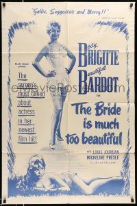 1p130 BRIDE IS MUCH TOO BEAUTIFUL 1sh '58 sexy barely-dressed Brigitte Bardot in lingerie!