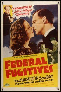 1p313 FEDERAL FUGITIVES 1sh '41 bombshell of intrigue and romance!