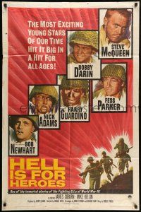 1p433 HELL IS FOR HEROES 1sh '62 Steve McQueen, Bob Newhart, Fess Parker, Bobby Darin, WWII!