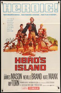 1p445 HERO'S ISLAND 1sh '62 art of James Mason, Neville Brand, Kate Manx & Rip Torn!