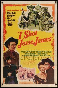 1p482 I SHOT JESSE JAMES 1sh '49 directed by Sam Fuller, Preston Foster, Barbara Britton, western!