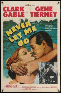 1p672 NEVER LET ME GO 1sh '53 romantic close up artwork of Clark Gable & sexy Gene Tierney!