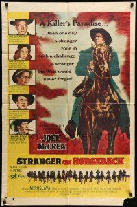 1p871 STRANGER ON HORSEBACK 1sh '55 Joel McCrea, Miroslava Stern, a killer's paradise!