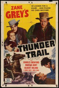 1p919 THUNDER TRAIL 1sh R51 Zane Grey, Gilbert Roland, Charles Bickford, Marsha Hunt!