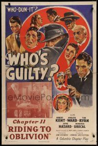 1p969 WHO'S GUILTY chapter 11 1sh '45 Robert Kent & Ward in mystery serial, Riding to Oblivion!