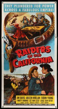 1r890 RAIDERS OF OLD CALIFORNIA 3sh '57 they plundered for power across a fabulous empire!