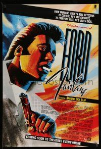 1w025 ADVENTURES OF FORD FAIRLANE advance 1sh '90 cool artwork of Andrew Dice Clay, the greatest!