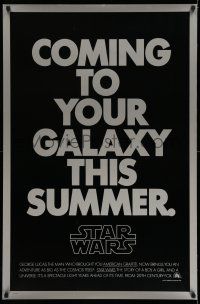 1w739 STAR WARS black style teaser 1sh '77 George Lucas classic, coming to your galaxy this summer!