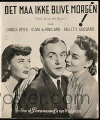 1x292 HOLD BACK THE DAWN Danish program '45 Charles Boyer loves Paulette Goddard & de Havilland!