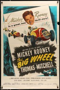1y090 BIG WHEEL 1sh '49 headshot of Mickey Rooney + cool car racing artwork, Thomas Mitchell!