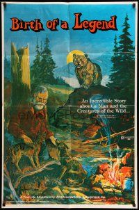 1y091 BIRTH OF A LEGEND 1sh '73 an incredible story about a man and the creatures of the wild!