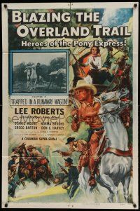 1y100 BLAZING THE OVERLAND TRAIL chapter 5 1sh '56 cool art of the Heroes of the Pony Express!