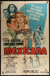 1y583 MEXICANA 1sh '45 Tito Guizar, pretty Constance Moore, gayest romance this side of the border!