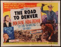 1z831 ROAD TO DENVER style B 1/2sh '55 John Payne in a bullet blazing showdown between brothers!