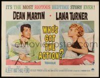 1z967 WHO'S GOT THE ACTION 1/2sh '62 Daniel Mann directed, Dean Martin & irresistible Lana Turner!