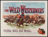 1z972 WILD WESTERNERS 1/2sh '62 art of James Philbrook & Nancy Kovack in middle of Indian battle!