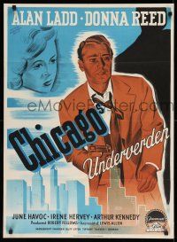 2b213 CHICAGO DEADLINE Danish '50 cool art of Alan Ladd & Donna Reed, bad girl film noir!