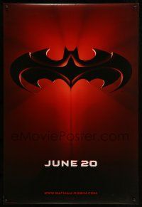 2c079 BATMAN & ROBIN advance DS 1sh '97 Clooney, O'Donnell, cool image of bat symbol!