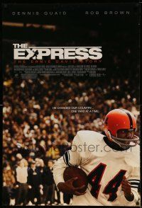 2c259 EXPRESS DS 1sh '08 Quaid, The Ernie Davis Story, he changed the country, one yard at a time!