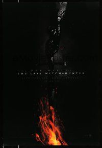 2c469 LAST WITCH HUNTER teaser DS 1sh '15 Vin Diesel, image of sword covered in black blood & fire!