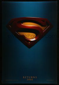 2c743 SUPERMAN RETURNS teaser DS 1sh '06 Bryan Singer, Routh, Bosworth, Spacey, cool logo!