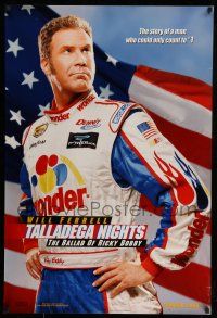2c752 TALLADEGA NIGHTS THE BALLAD OF RICKY BOBBY teaser DS 1sh '06 NASCAR driver Will Ferrell!