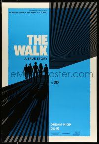 2c810 WALK teaser DS 1sh '15 Robert Zemeckis, Joseph-Gordon Levitt, Ben Kingsley, Charlotte Le Bon!