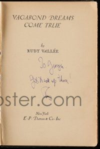 2d0327 RUDY VALLEE signed hardcover book '30 on his autobiography Vagabond Dreams Come True!