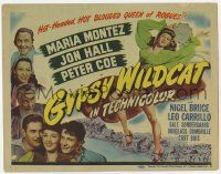 2f154 GYPSY WILDCAT TC '44 sexy Maria Montez is the hot-headed, hot-blooded Queen of Rogues!