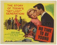 2f290 NO TIME TO BE YOUNG TC '57 1st Robert Vaughn, too old to be teens, too young to be adults!