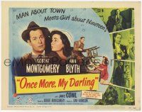 2f299 ONCE MORE MY DARLING TC '49 man about town Robert Montgomery meets sexy Ann Blyth!