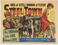 2f416 STEEL TOWN TC '52 Lund & Duff are men of steel and sexy Ann Sheridan is a woman of flesh!