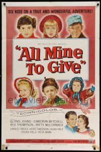 2g020 ALL MINE TO GIVE 1sh '57 Glynis Johns, Cameron Mitchell, six kids on a wonderful adventure!