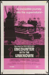 2g264 ENCOUNTER WITH THE UNKNOWN 1sh '73 an incredible journey into the supernatural!