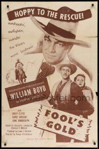 2g309 FOOL'S GOLD 1sh '46 cool art of William Boyd as Hopalong Cassidy on horseback!
