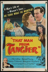2g836 THAT MAN FROM TANGIER 1sh '53 a man's life or a woman's love, he took what he wanted!
