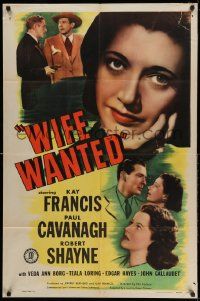 2g951 WIFE WANTED 1sh '46 Kay Francis, Paul Cavanagh, Robert Shayne