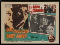 2j362 WHAT EVER HAPPENED TO BABY JANE? Mexican LC '62 Aldrich, scariest Bette Davis & Joan Crawford!