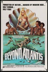 2m507 BEYOND ATLANTIS 1sh '73 great art of super sexy girl in clam with fish-eyed natives!
