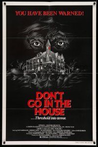 2m582 DON'T GO IN THE HOUSE 1sh '80 flamethrower stalker horror, you have been warned!