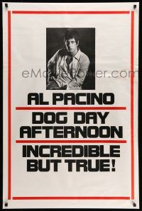 2r200 DOG DAY AFTERNOON teaser 1sh '75 Al Pacino, Sidney Lumet bank robbery crime classic!