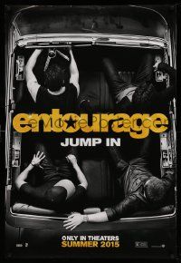 2r222 ENTOURAGE teaser DS 1sh '15 Jeremy Piven, Kevin Connelly, Liam Neeson, jump in!