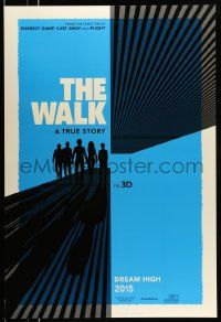 2r815 WALK teaser DS 1sh '15 Robert Zemeckis, Joseph-Gordon Levitt, Ben Kingsley, silhouettes!