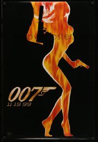 2r837 WORLD IS NOT ENOUGH teaser DS 1sh '99 James Bond, cool flaming silhouette of sexy girl!