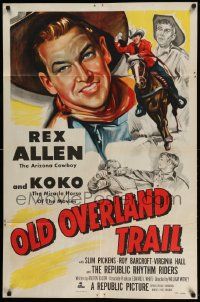 2t664 OLD OVERLAND TRAIL 1sh '52 cool artwork of cowboy Rex Allen riding his horse Koko!