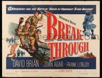 2y557 BREAKTHROUGH 1/2sh '50 David Brian, John Agar, Frank Lovejoy, World War II!
