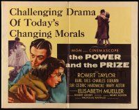2y833 POWER & THE PRIZE style A 1/2sh '56 Robert Taylor, Mueller, drama of today's changing morals!