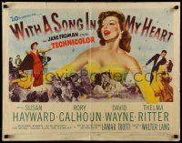 2y986 WITH A SONG IN MY HEART 1/2sh '52 artwork of elegant Susan Hayward as singer Jane Froman!
